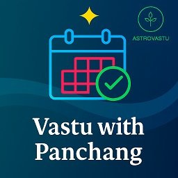 Vastu with Panchang