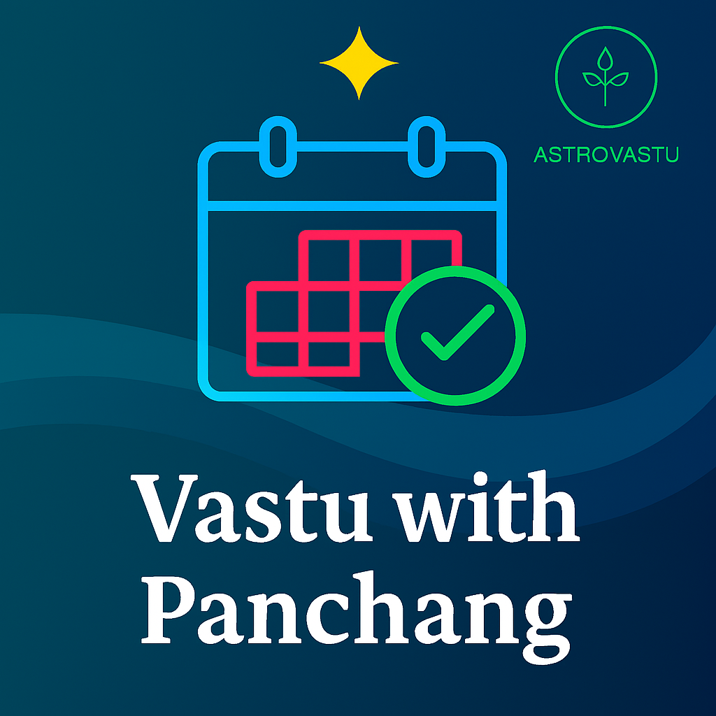 Vastu with Panchang